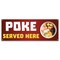 Signmission Poke Served Here Banner Concession Stand Food Truck Single Sided B-30132 - alternate 1